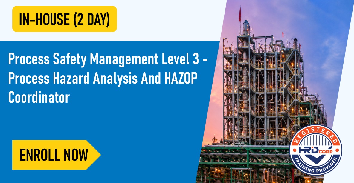 [In-House] Process Safety Management Level 3- Process Hazard Analysis ...